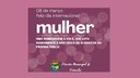 Feliz dia Internacional da Mulher!