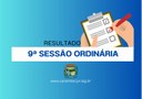 Resultado - 9ª Sessão Ordinária 